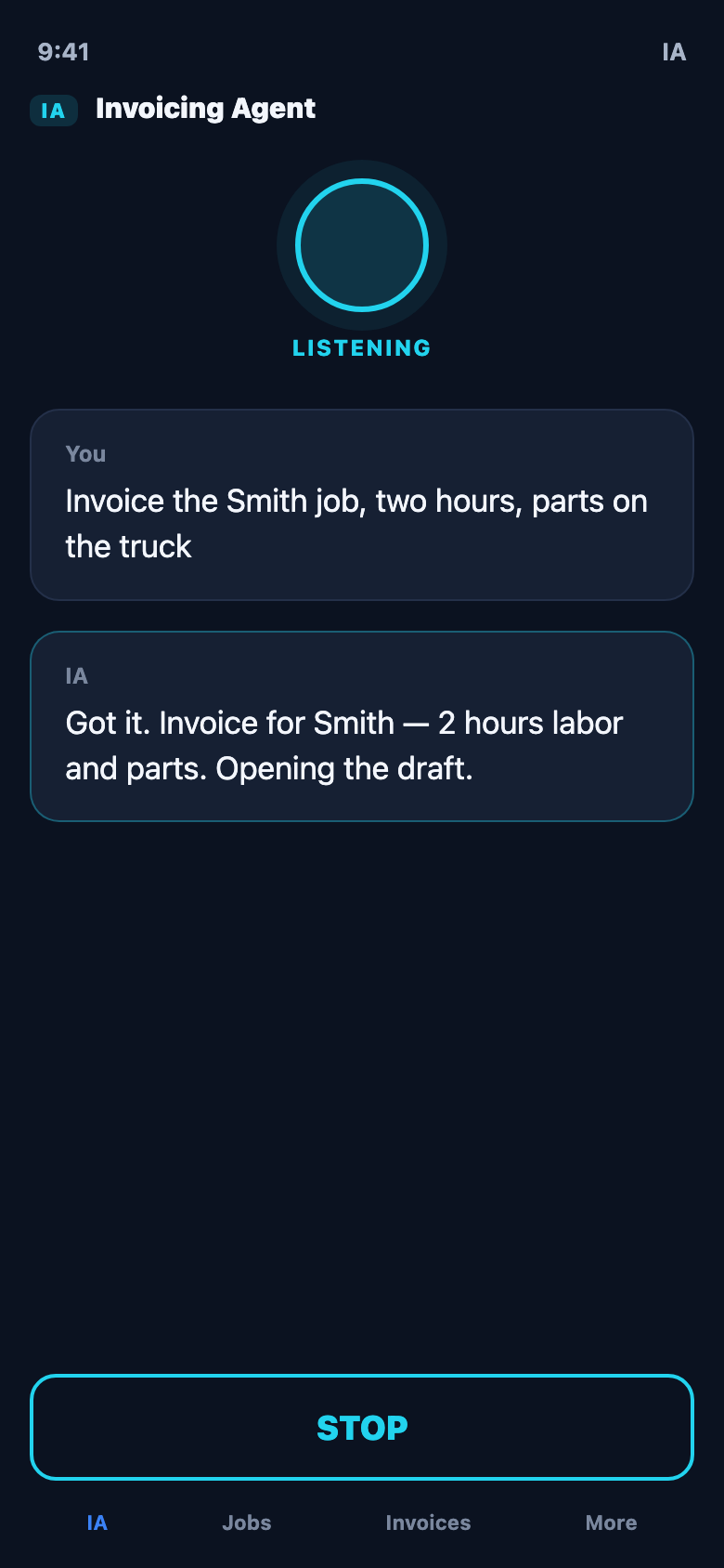 IA listening: invoice the Smith job, two hours, parts on the truck